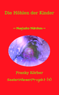 Die H�hlen der Kinder