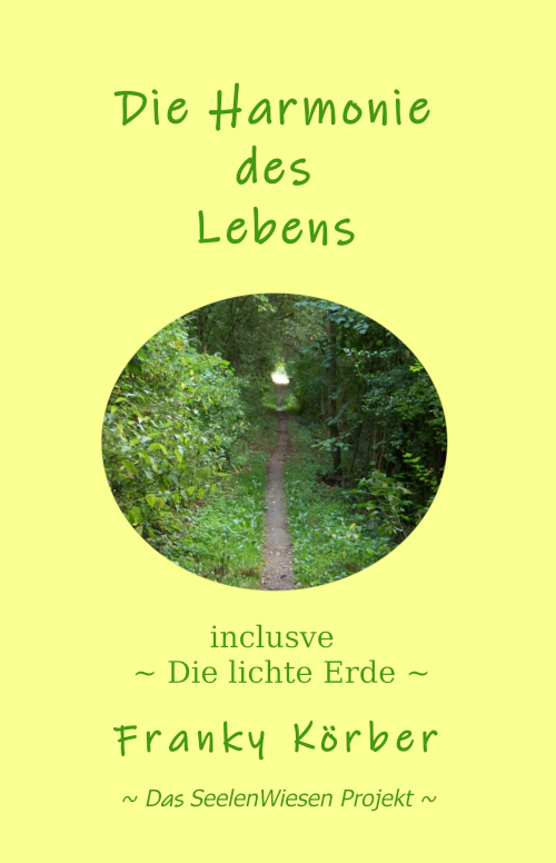 Die Harmonie des Lebens